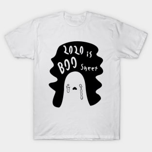 2020 is boo sheet, This year Is BOO Sheet, Fed Up Ghost Face, Cute Silly Halloween Costume T-Shirt